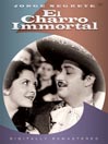 El Charro Immortal